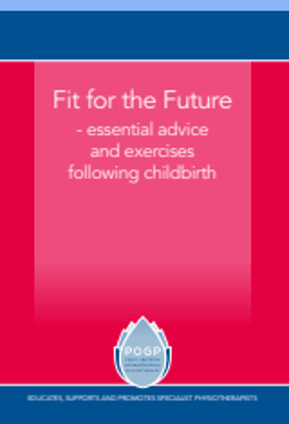 fit for the future essential advice following childbirth
