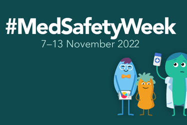 Medicine Safety Week aims to improve patient safety by reporting suspected side effects associated with medicine use.