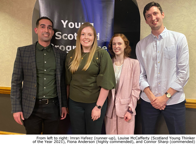 Imran Hafeez (runner up), Louise McCafferty (Scotland  Young Thinker of the Year 2021), Fiona Anderson (highly commended), Connor Sharp (commended)