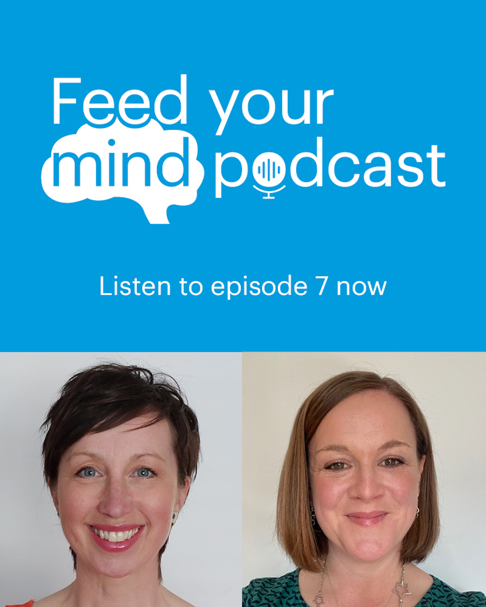Feed Your Mind Podcast Episode 7