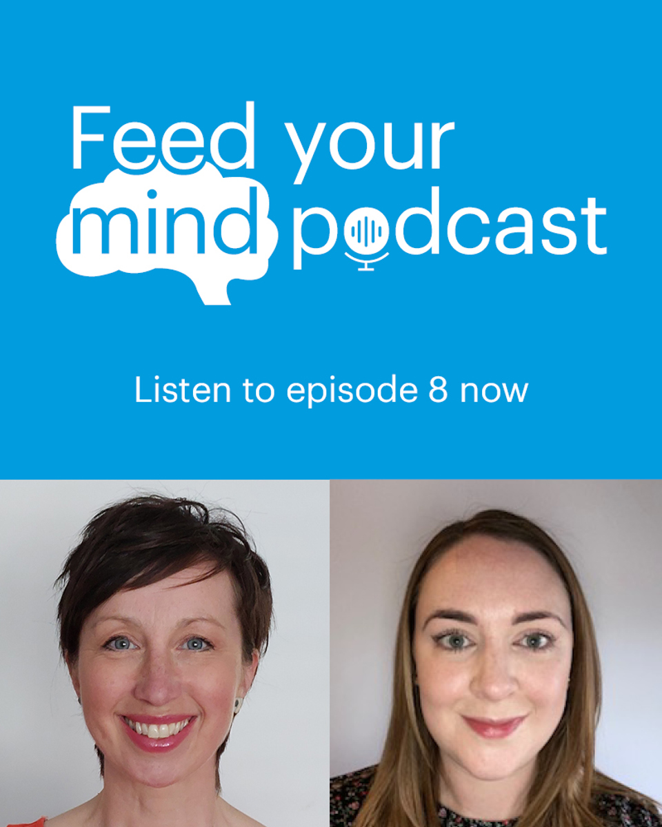 Feed Your Mind Podcast Episode 8
