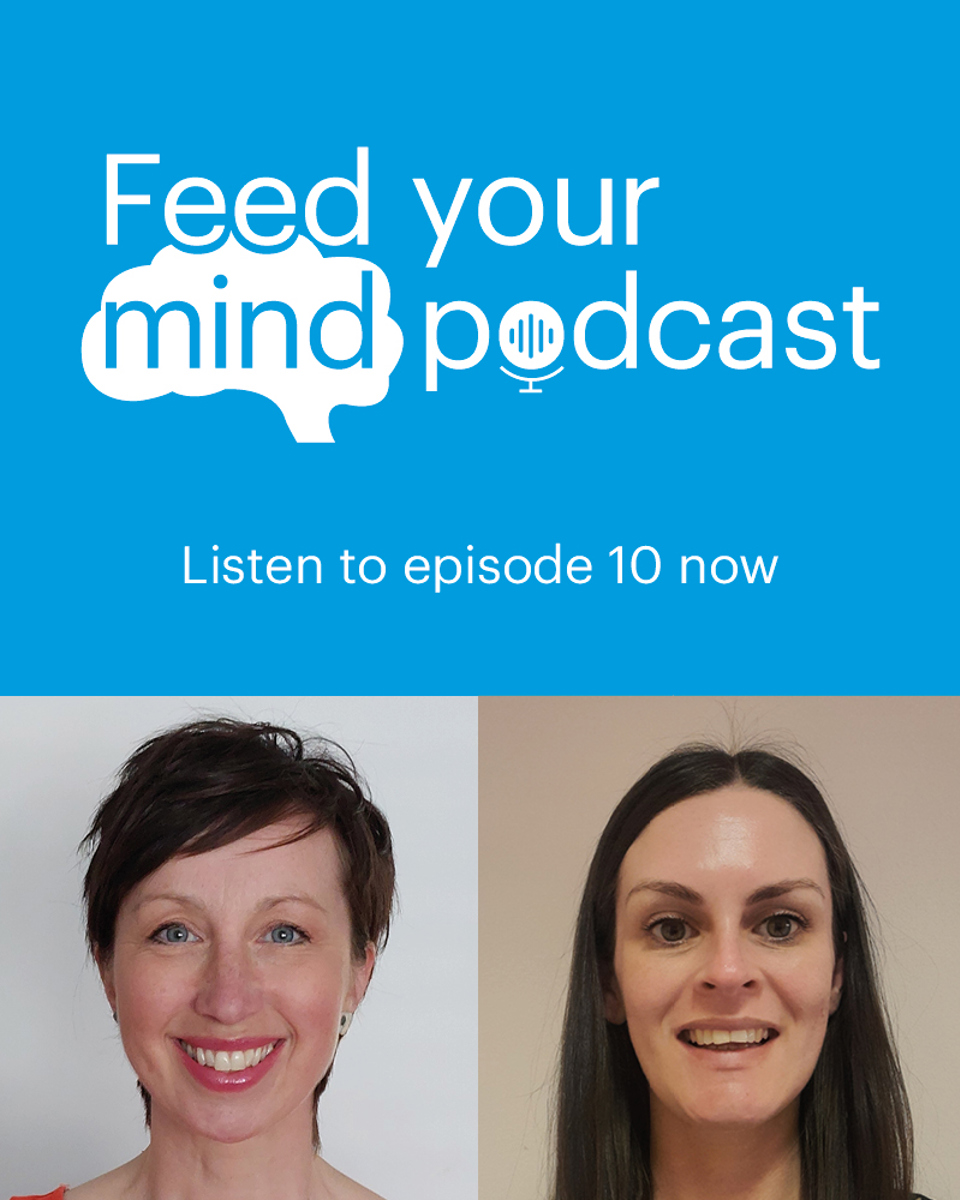 Feed Your Mind Podcast Episode 10